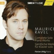 Florian Uhlig - Ravel: Complete Solo Piano Works (2014) CD-Rip