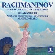Gina Bachauer, Alain Lombard - Rachmaninov: Piano Concerto No. 2, Op. 18 & Preludes (2023)