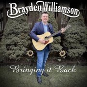 Brayden Williamson - Bringing It Back (2022)