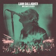 Liam Gallagher - MTV Unplugged (Live at Hull City Hall) (Japan Edition) (2020)