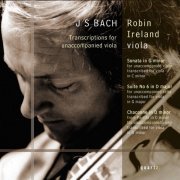 Robin Ireland - Bach: Transcriptions for Unaccompanied Viola (2005)