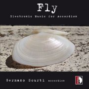 Germano Scurti - Fly: Electronic Music for Accordion (2024) [Hi-Res]
