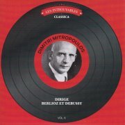 Dimitri Mitropoulos - Dirige Berlioz, Debussy (2020)