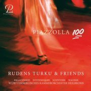 Rudens Turku, Carel Kraayenhof & Oliver Schnyder - Astor Piazzolla 100 (2021) [Hi-Res]