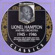 Lionel Hampton - The Chronological Classics: 1945-1946 (1997)