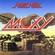 Moxy - Ridin' High (1977/2013)