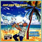 Mekiel Reuben - Just Like the Radio (2023)