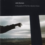 John Surman ‎- A Biography Of The Rev. Absalom Dawe (1995)