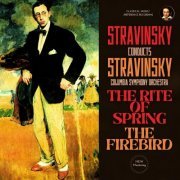 Igor Stravinsky, Columbia Symphony Orchestra - Stravinsky conducts Stravinsky: The Rite of Spring & The Firebird (2023 Remastered) (2023) [Hi-Res]