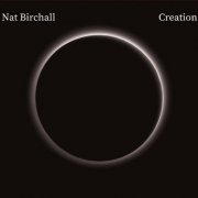 Nat Birchall - Creation (2016)