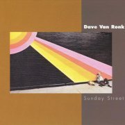 Dave Van Ronk - Sunday Street (Reissue) (1976/1999)