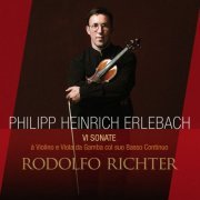 Rodolfo Richter - Erlebach: VI Sonate (2005)