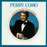 Perry Como - A Legendary Performer (1976) [Remastered 1992]