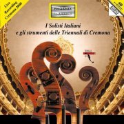 I Solisti Italiani - I Solisti Italiani (Gli strumenti delle Triennali di Cremona) (2001)