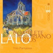 Trio Parnassus - Lalo: Complete Piano Trios (1992)