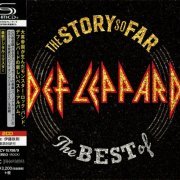 Def Leppard - The Story So Far: The Best Of Def Leppard (2018) [SHM-CD]