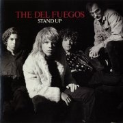 The Del Fuegos - Stand Up (1986)