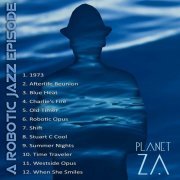 ZA - A Robotic Jazz Episode (2023)