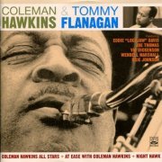 Coleman Hawkins & Tommy Flanagan - Coleman Hawkins All Stars + At Ease with Coleman Hawkins + Night Hawk (2012)