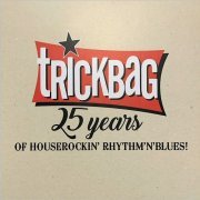 Trickbag - 25 Years Of Houserockin' Rhythm'n'Blues! (1994-2019) (2020)