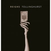 Reigns - Tollinghurst (2022) Hi Res