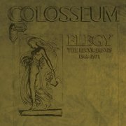 Colosseum - Elegy (The Recordings 1968-1971) (2024)