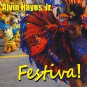Alvin Hayes, Jr - Festiva (2016)