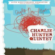 Charlie Hunter - Right Now Move (2022 Remaster) (2023)