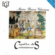 Capella De Ministrers, Carles Magraner - Musica Barroca Valenciana (1989)