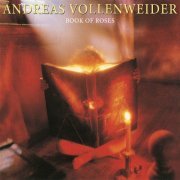 Andreas Vollenweider - Book of Roses (1991) [Hi-Res]