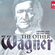 Janowski, Plasson, Norman, Rudy - The Other Wagner (2012)