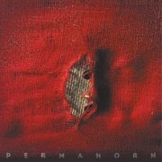 Permahorn - My Blood Carries My Dreams Away (2017) [Hi-Res]