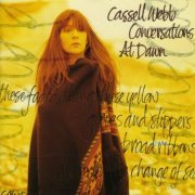 Cassell Webb - Conversations At Dawn (1990)