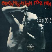 Off - Organisation For Fun (1988) LP
