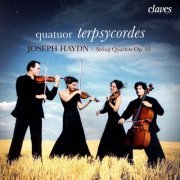Quatuor Terpsycordes - Joseph Haydn: String Quartets Op. 33 (2006)