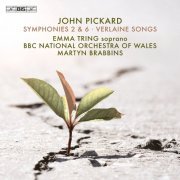 Emma Tring, BBC National Orchestra of Wales, Martyn Brabbins - John Pickard: Symphonies 2 & 6; Verlaine Songs (2024) [Hi-Res]