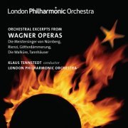 London Philharmonic Orchestra and Klaus Tennstedt - Wagner: Orchestral Excerpts from Wagner's Operas (2005)