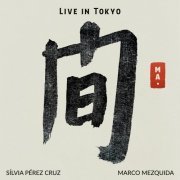 Sílvia Pérez Cruz - MA. Live In Tokyo (2020)