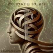 Intimate Plan - A Surfacing Life (2024) [Hi-Res]
