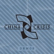 China Crisis - Demos (2022)