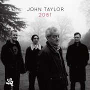John Taylor - 2081 (2015)