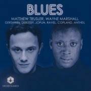 Matthew Trusler & Wayne Marshall - Blues (2006)