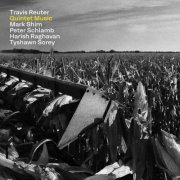 Travis Reuter - Quintet Music (2024) [Hi-Res]