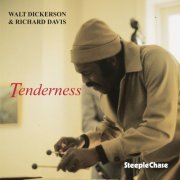 Walt Dickerson & Richard Davis - Tenderness (1977/1993) [Hi-Res]