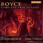 Collegium Musicum 90, Simon Standage - Boyce: Trio Sonatas (1999)
