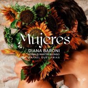 Diana Baroni, Ronald Martin Alonso, Rafael Guel - Mujeres (2023) [Hi-Res]
