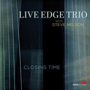 Live Edge Trio - Closing Time (2024) Hi Res