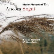 Mario Piacentini Trio - Ancora sogni (2005)
