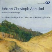 Norddeutscher Figuralchor, Musica Alta Ripa, Jörg Straube - Altnickol: Mass and Motets (2007) CD-Rip