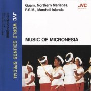 Unknown Artist - Music of Micronesia (1994) [JVC World Sounds]